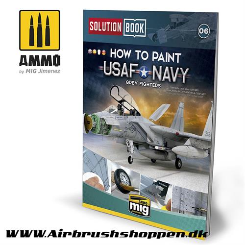 A.MIG 6509   How to Paint USAF Navy Grey Fighters - SOLUTION BOOK 06